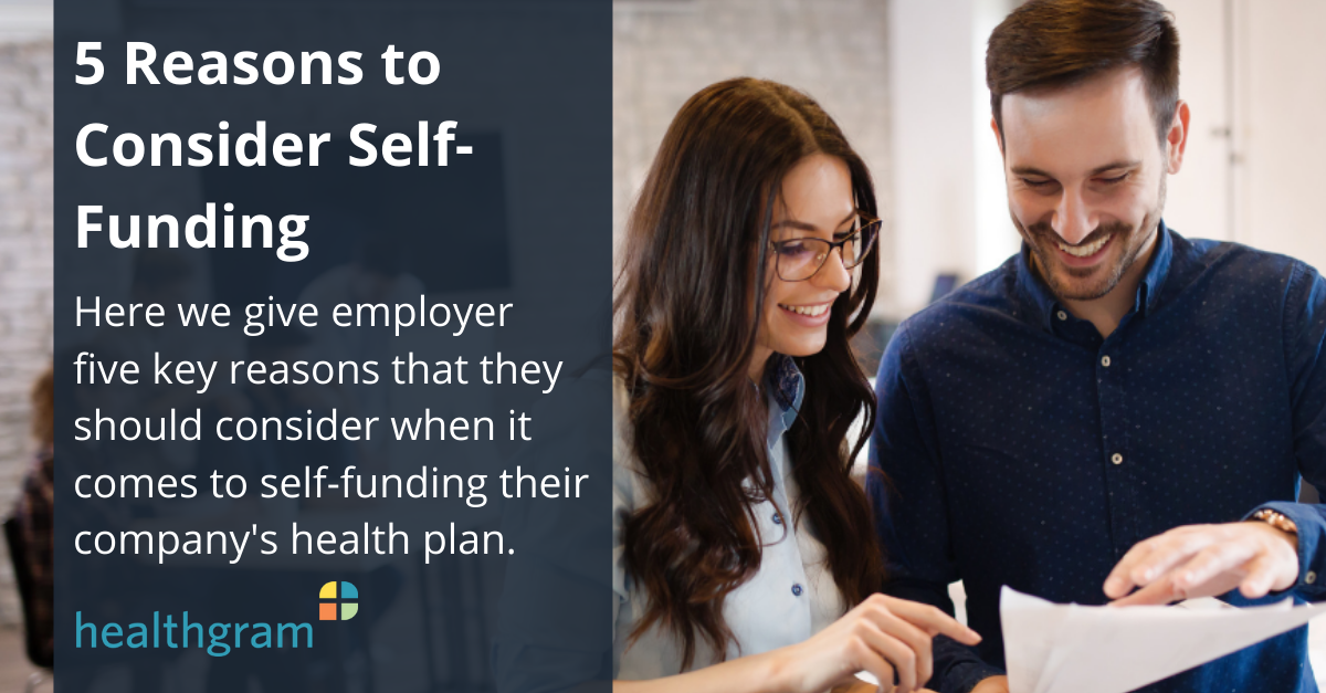 5-reasons-employers-should-consider-self-funding-healthgram